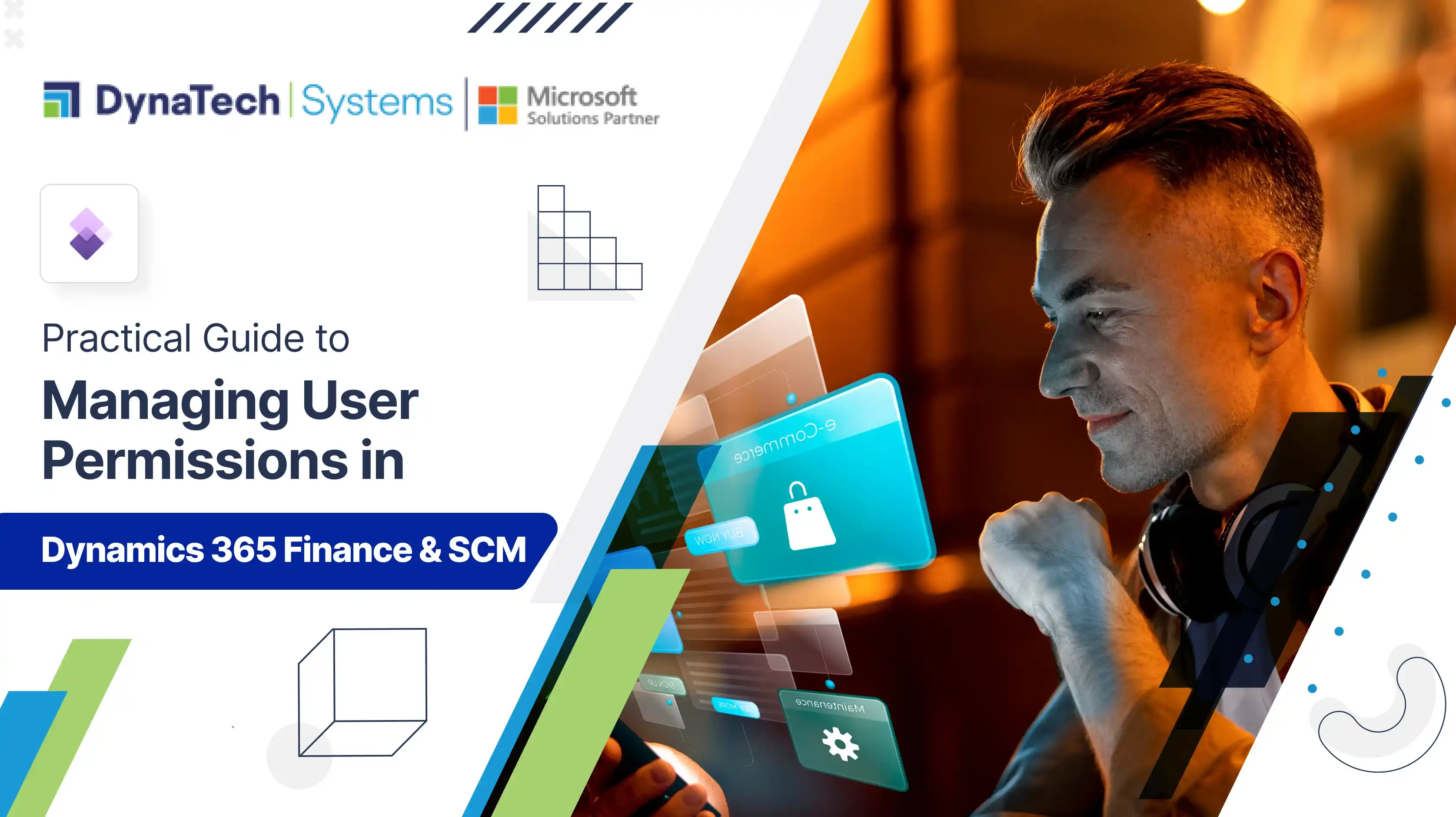 A Practical Guide to Managing User Permissions in Dynamics 365 Finance & SCM