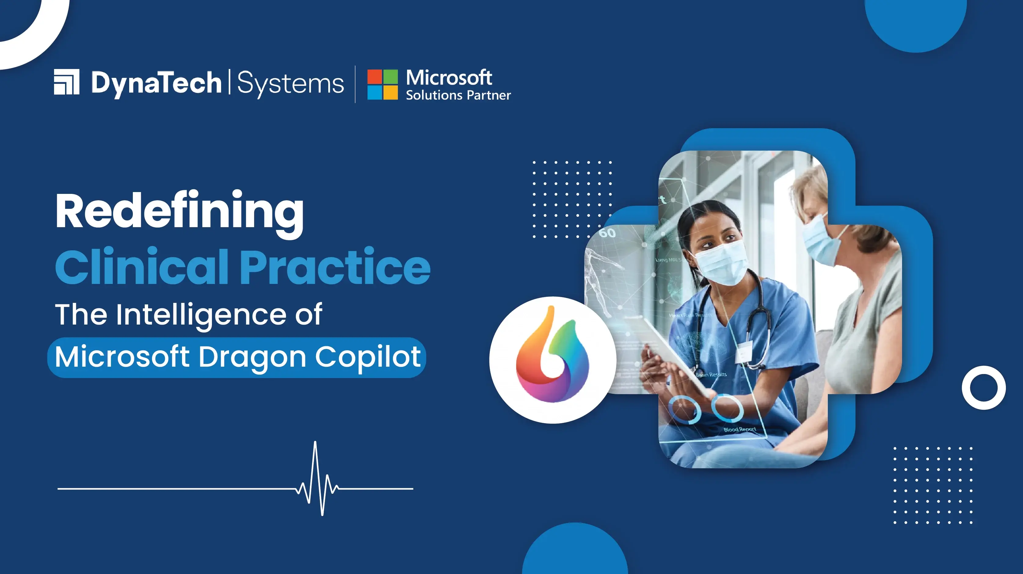 Redefining Clinical Practice: The Intelligence of Microsoft Dragon Copilot