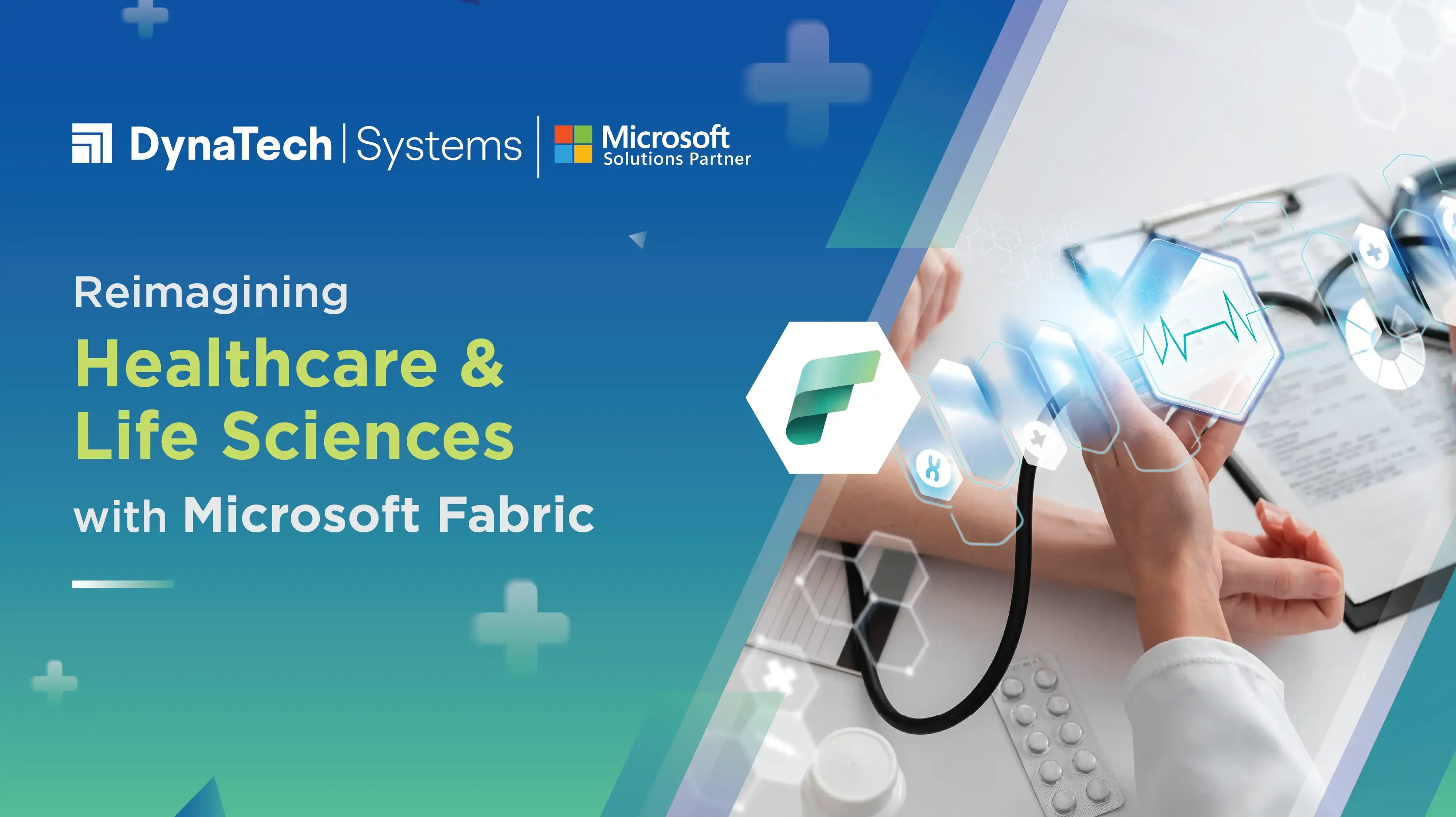 Reimagining Healthcare & Life Sciences with Microsoft Fabric