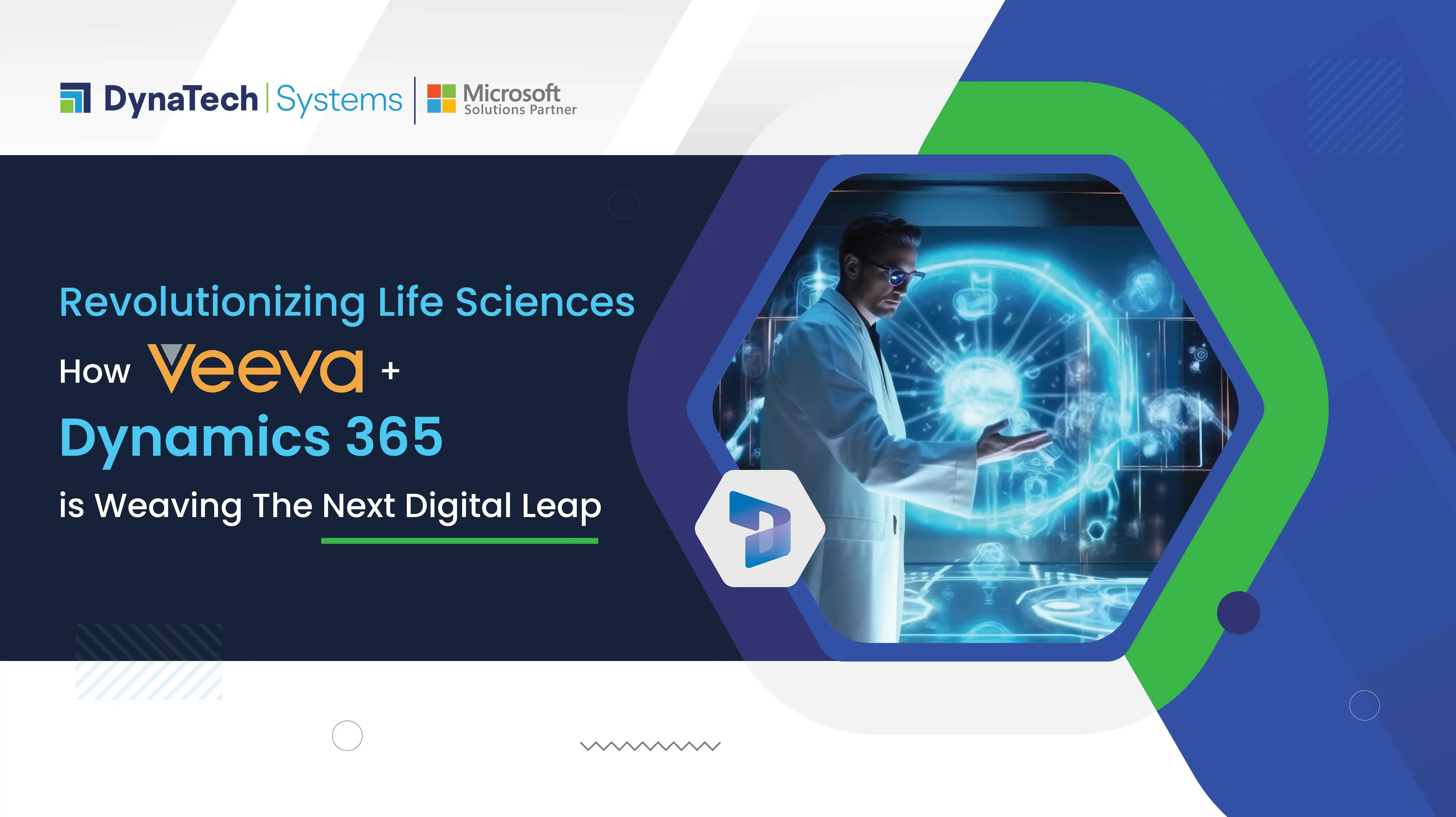 Revolutionizing Life Sciences: How Veeva + Dynamics 365 is Weaving the Next Digital Leap