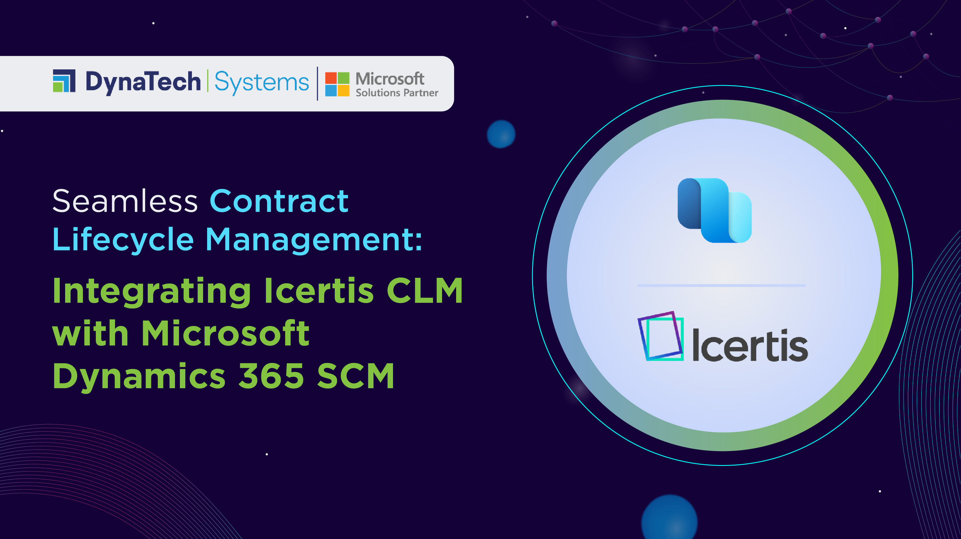 Seamless Contract Lifecycle Management: Dynamics 365 CRM Software Integration with Icertis CLM