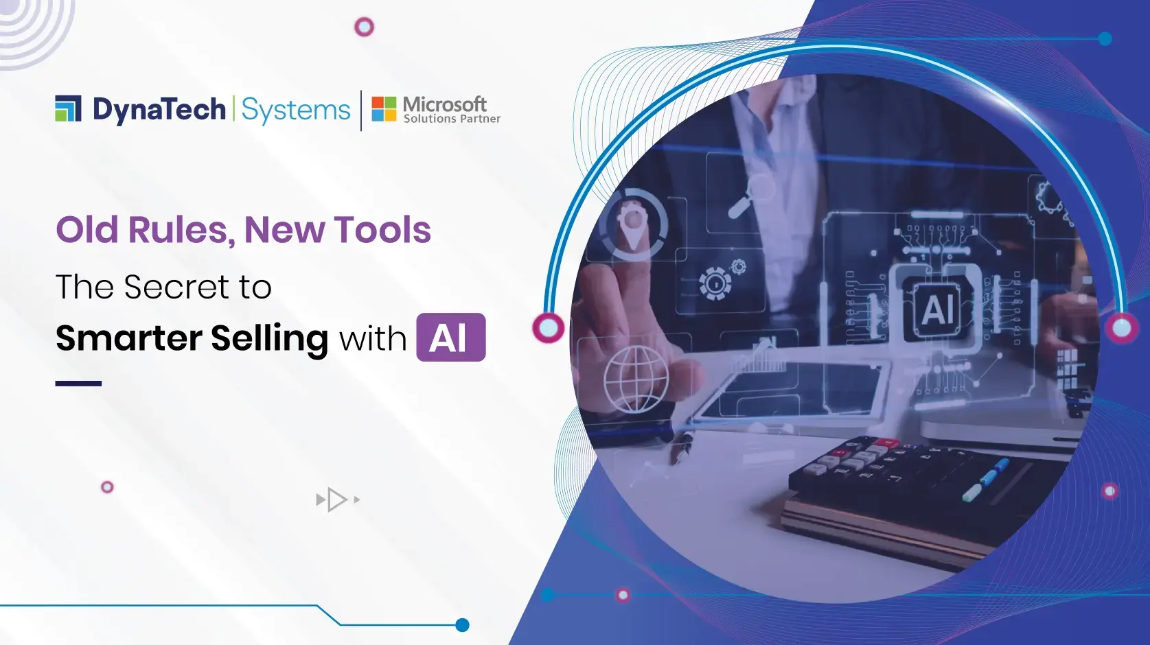 Old Rules, New Tools: The Secret to Smarter Selling with AI