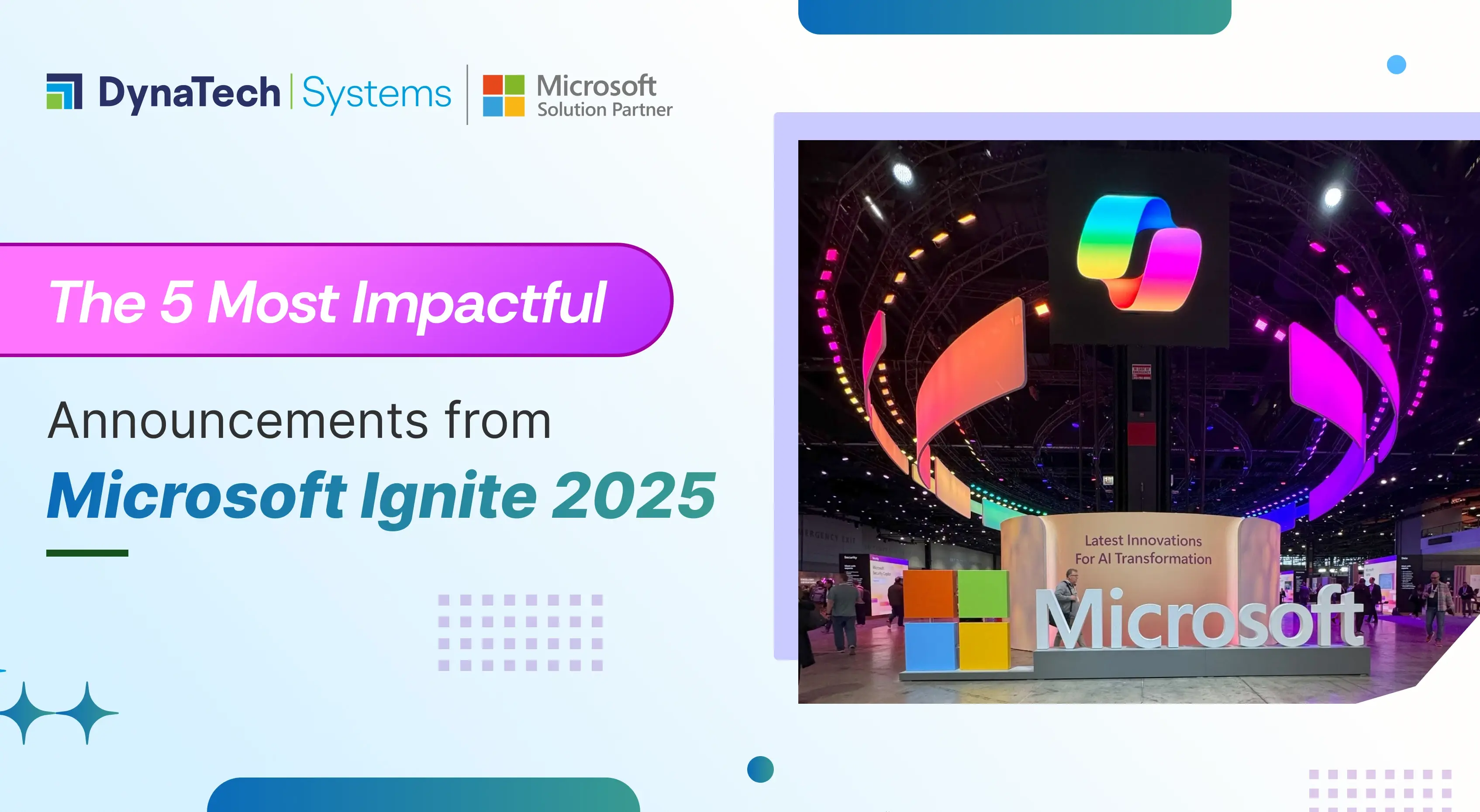 The 5 Most Impactful Announcements from Microsoft Ignite 2025