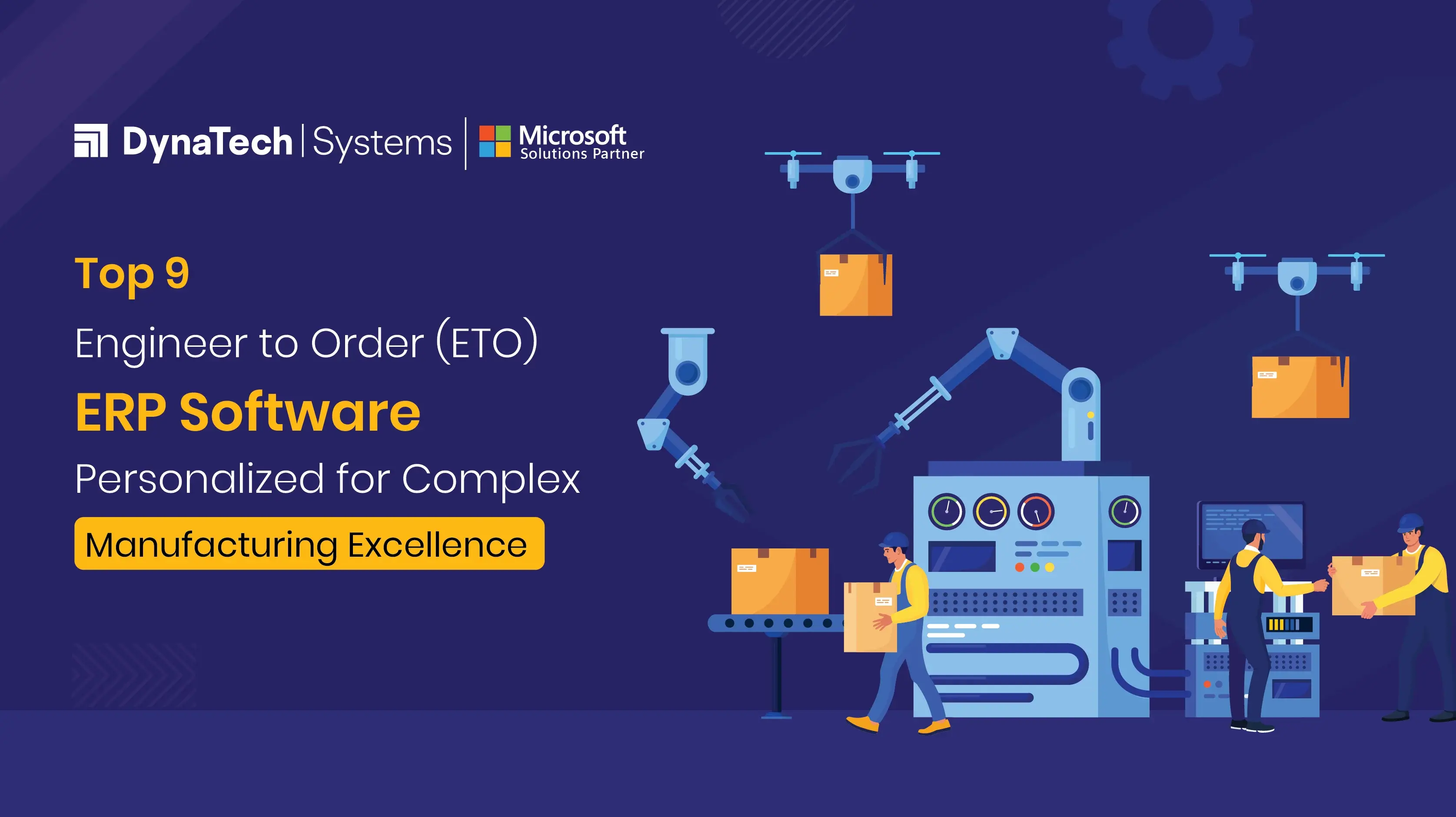 Top 9 Engineer to Order (ETO) ERP Software: Personalized for Complex Manufacturing Excellence