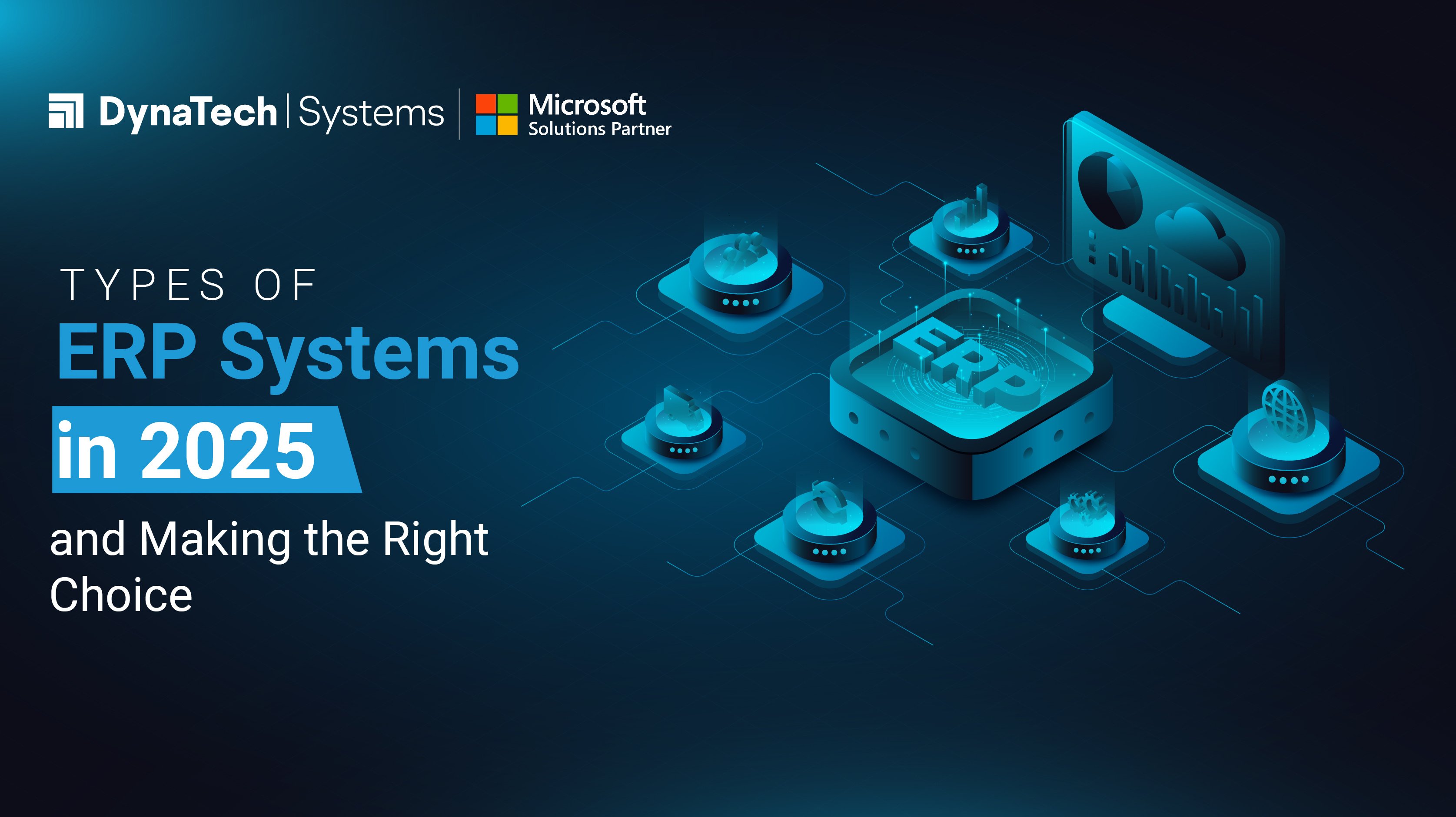 Types of ERP Systems in 2025 and Making the Right Choice