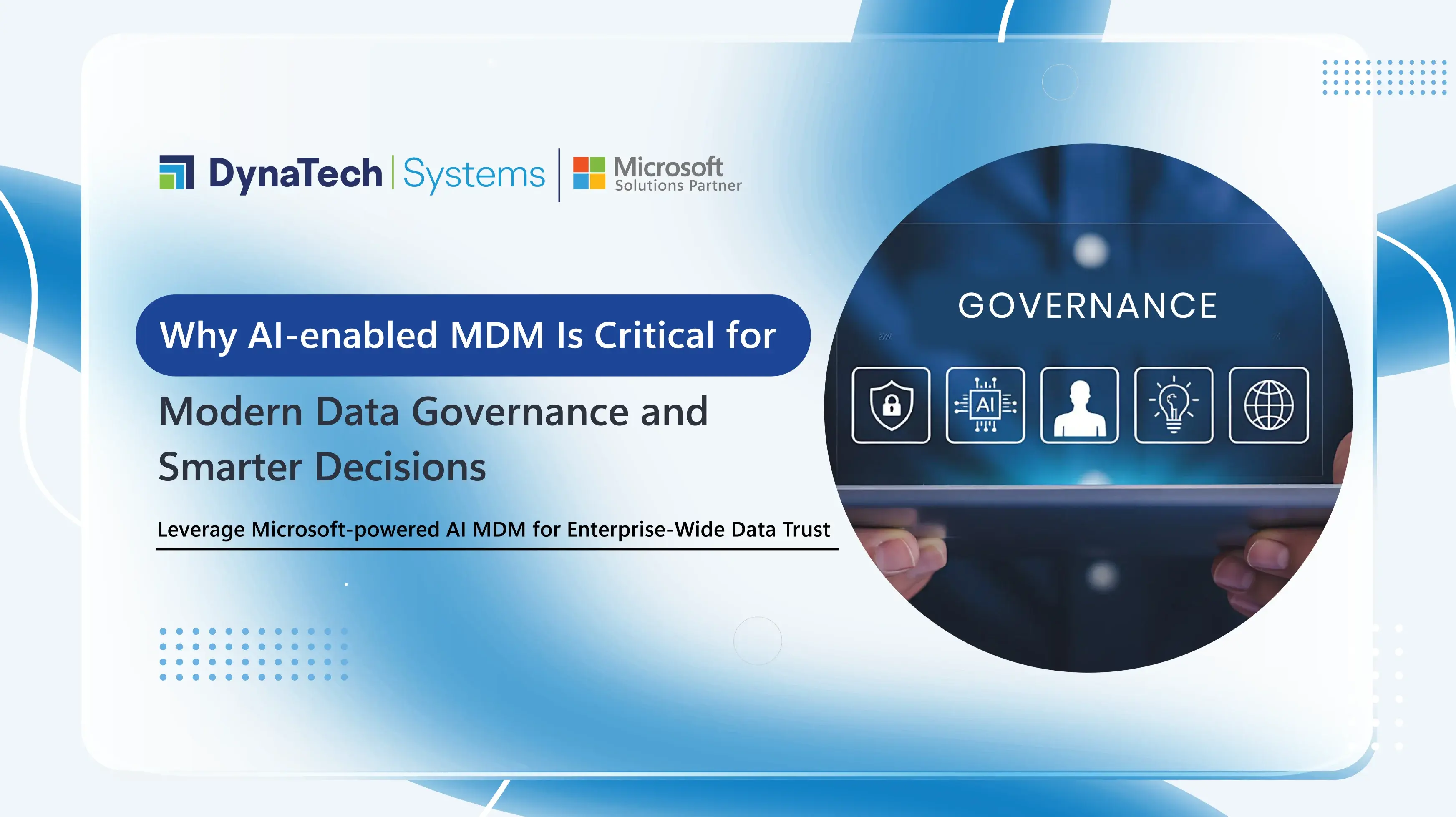 Why AI-Enabled MDM Is Critical for Modern Data Governance and Smarter Decisions