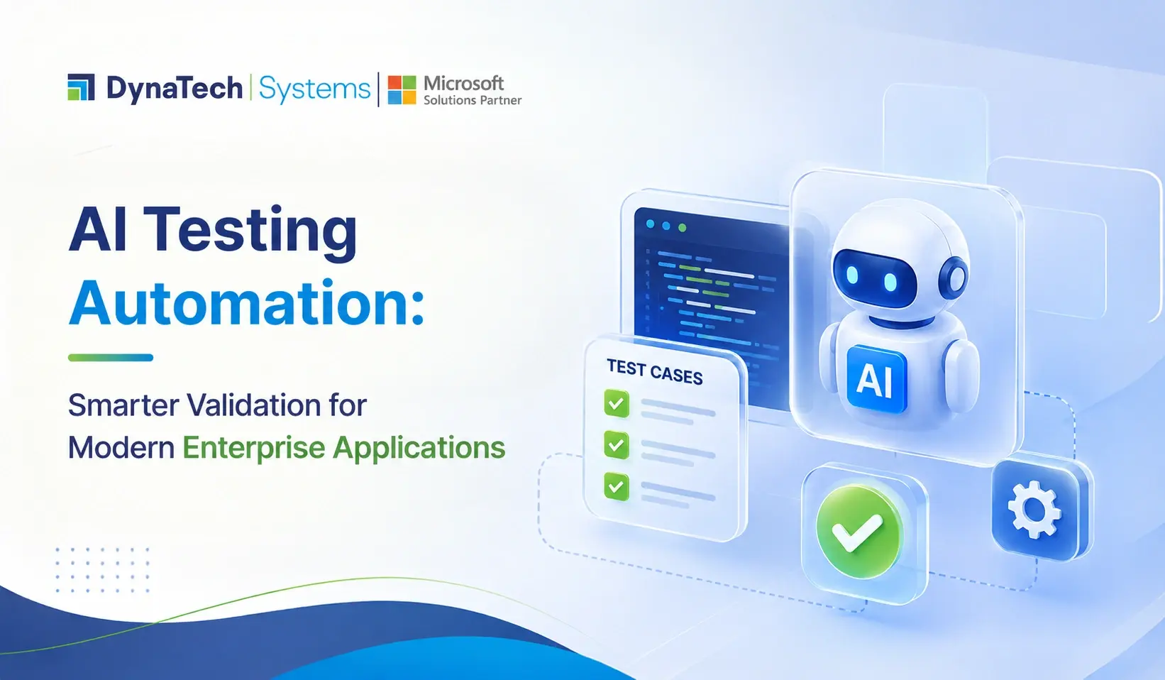 AI Testing Automation: Smarter Validation for Modern Enterprise Applications