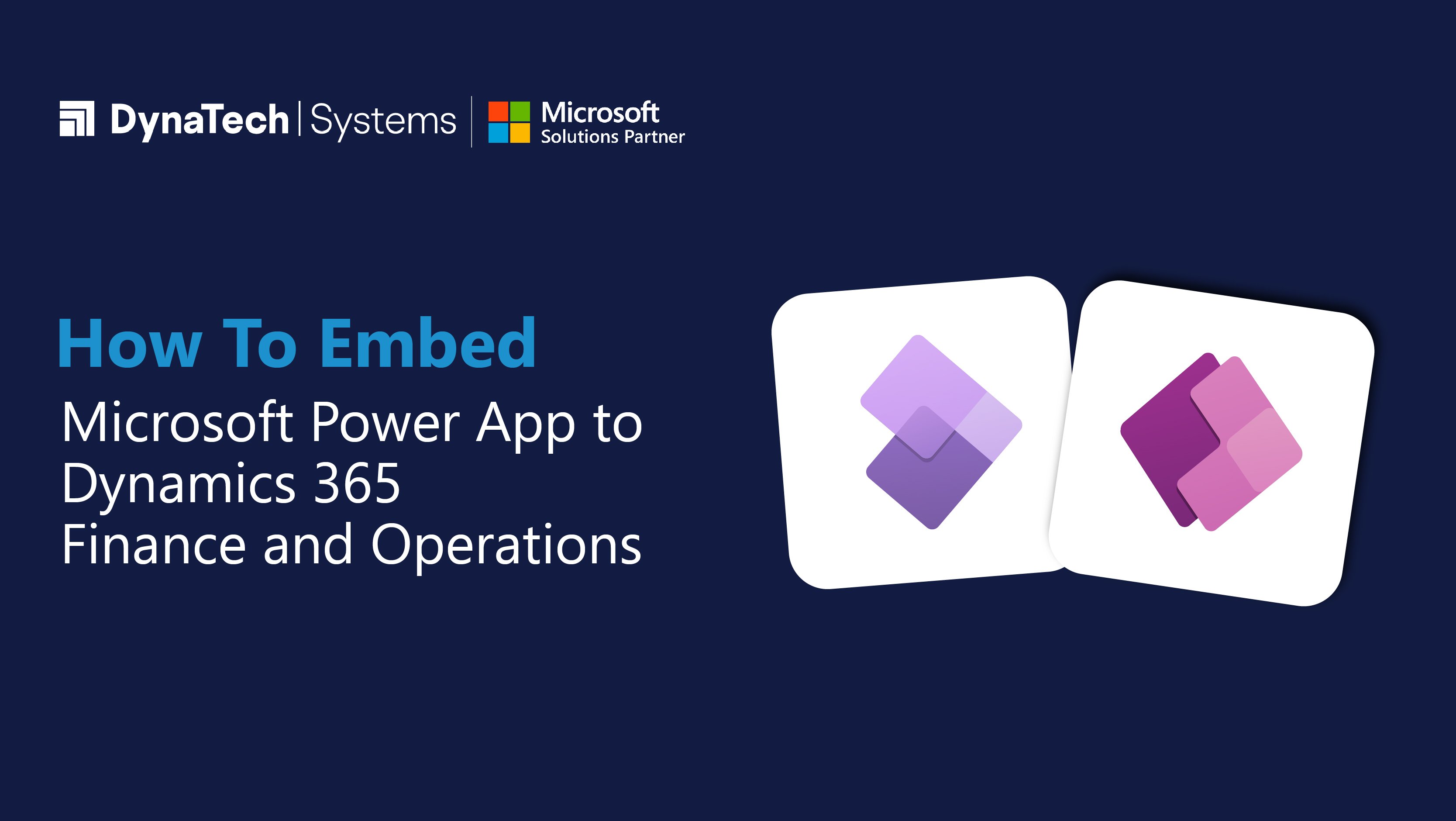 How to embed a Microsoft Power Apps to Dynamics 365 Finance and Operations?
