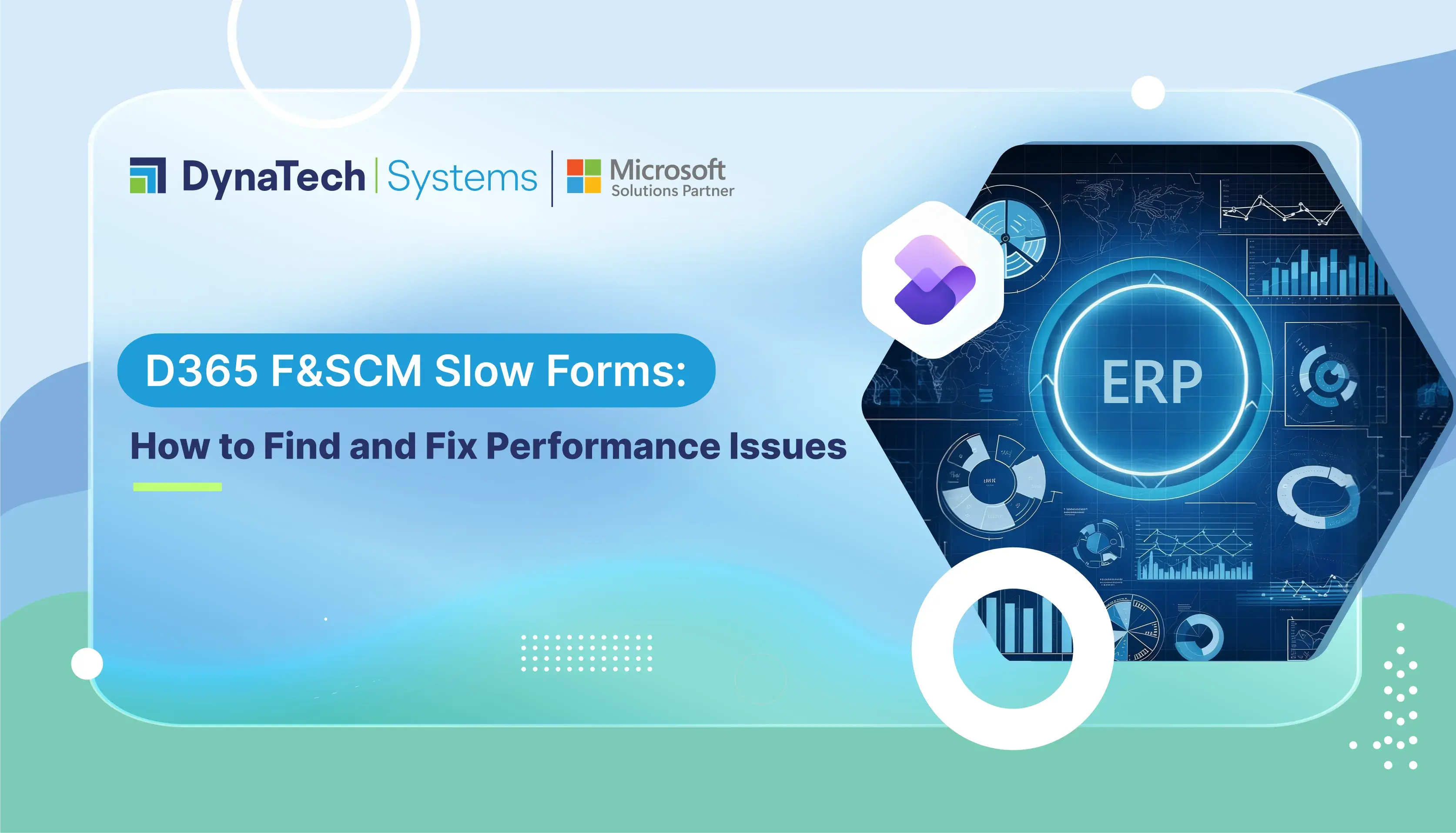 D365 F&SCM Slow Forms: How to Find and Fix Performance Issues