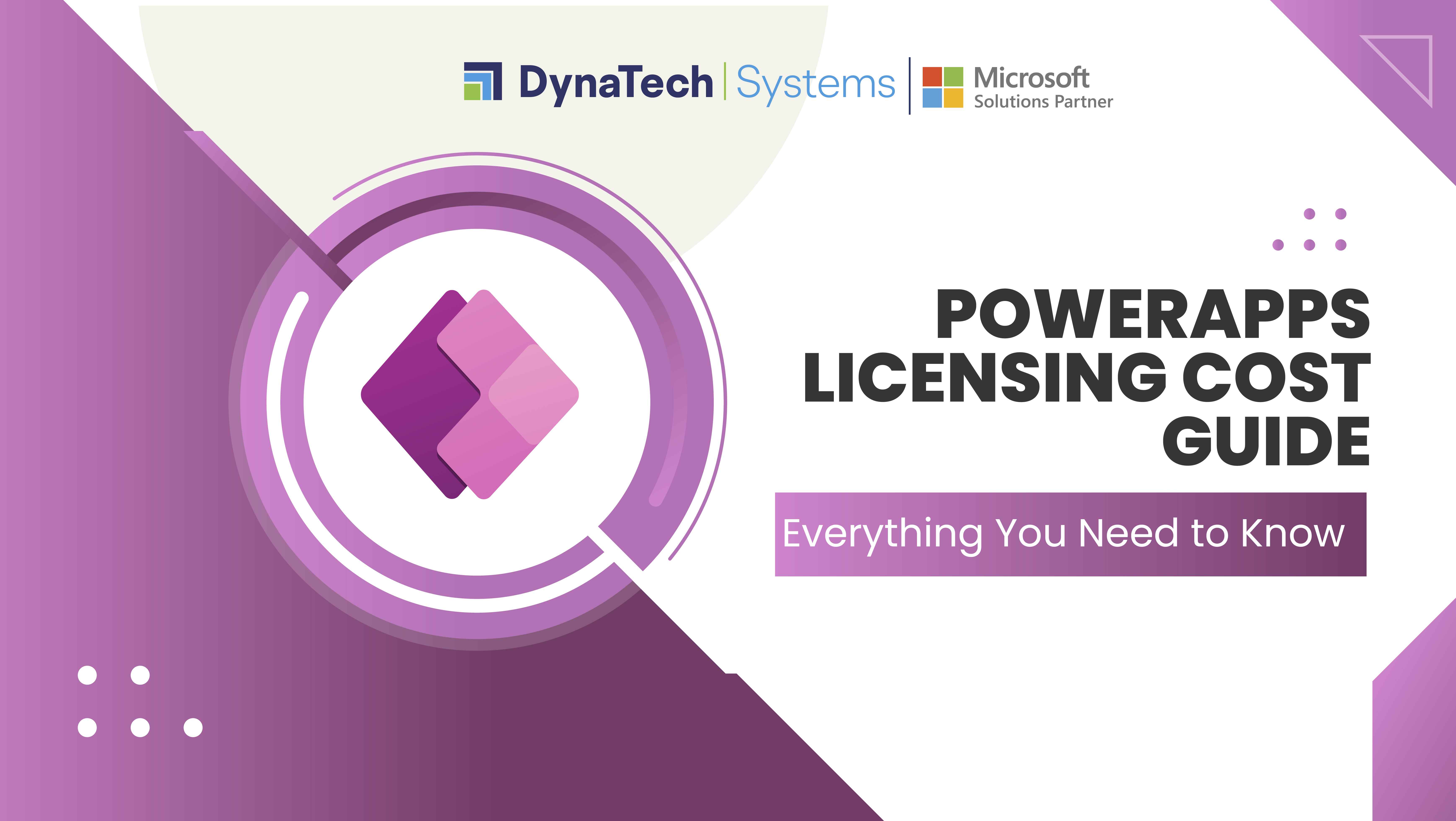 PowerApps Licensing Cost Guide – Everything You Need to Know