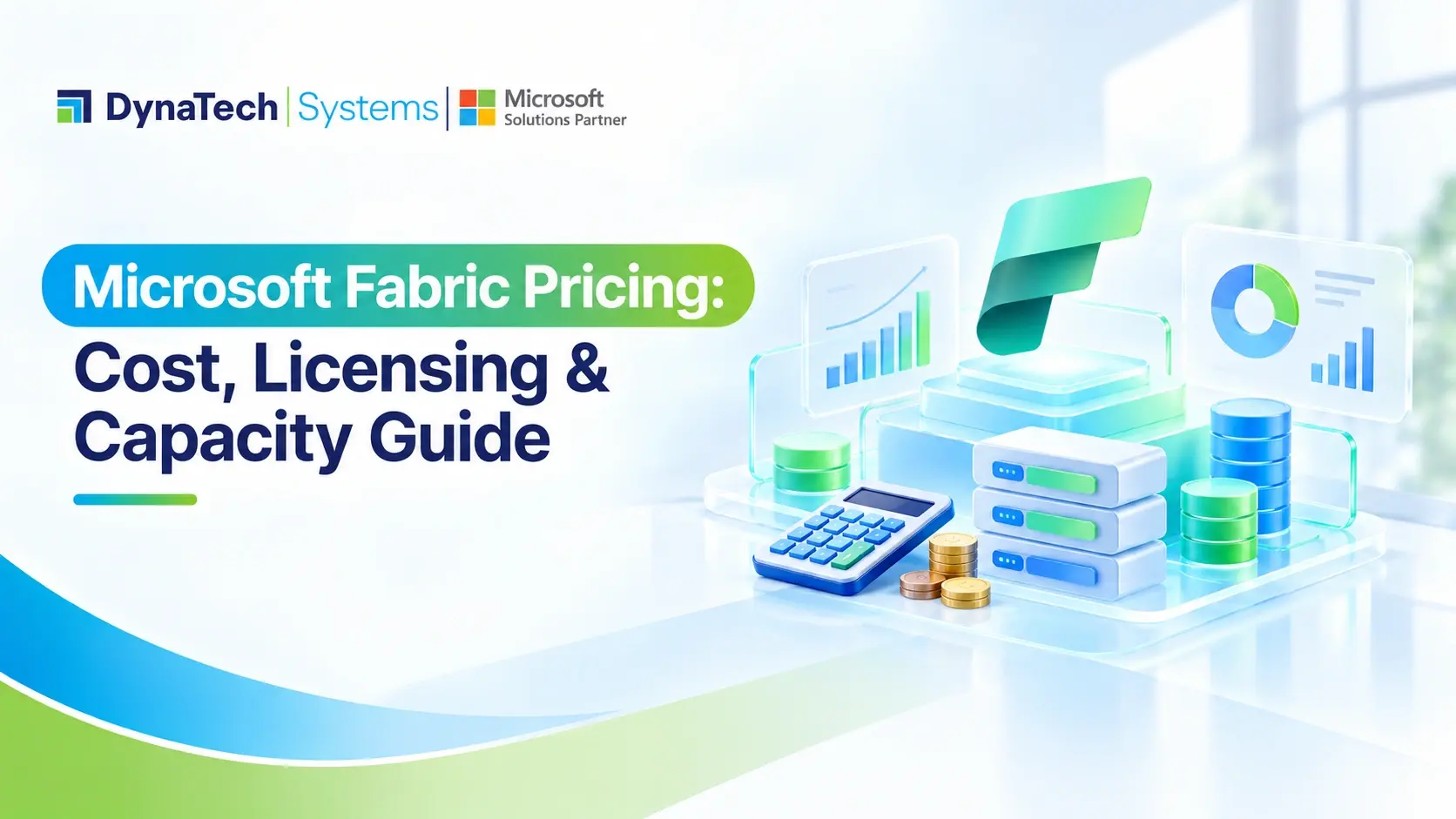 Microsoft Fabric Pricing: Cost, Licensing & Capacity Guide