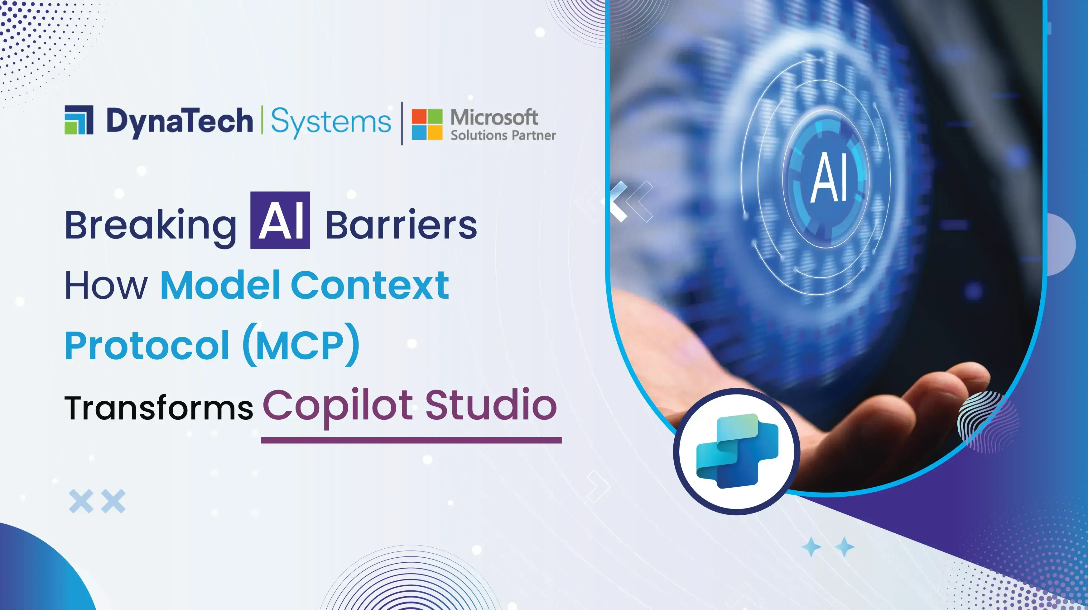 Breaking AI Barriers: How Model Context Protocol (MCP) Transforms Copilot Studio